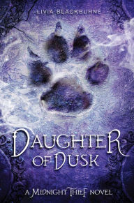 Title: Daughter of Dusk (Midnight Thief Series #2), Author: Livia Blackburne