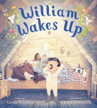 Title: William Wakes Up, Author: Linda Ashman