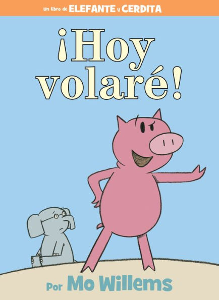 Hoy volare! (Spanish Edition)