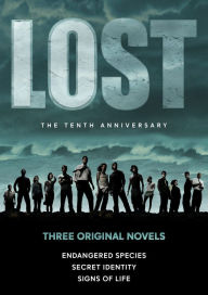 Title: Lost: the Novels: Collecting Endangered Species, Secret Identity, and Signs of Life, Author: Catherine Hapka