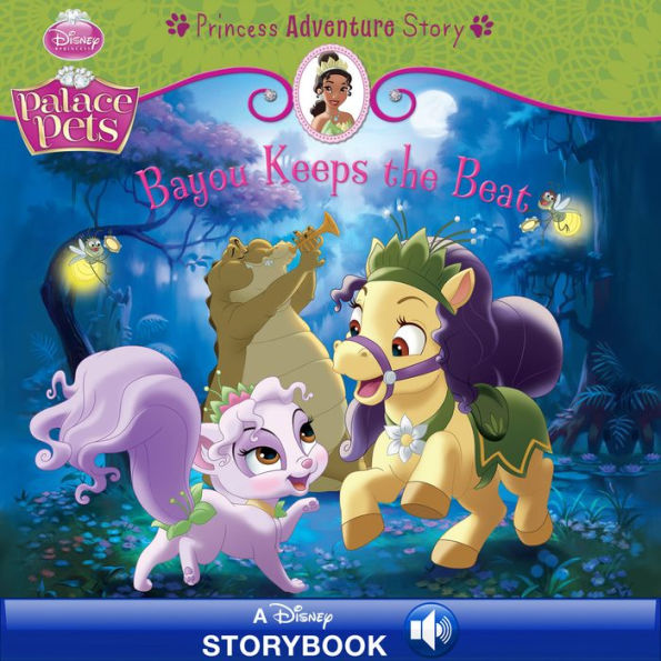 Palace Pets: Bayou Keeps the Beat: A Princess Adventure Story: A Disney Read-Along