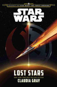 Title: Journey to Star Wars: The Force Awakens: Lost Stars, Author: Claudia Gray