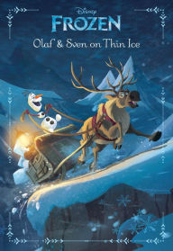 Title: Frozen: Olaf & Sven On Thin Ice: An Original Chapter Book, Author: Elizabeth Rudnick