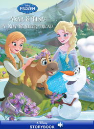 Title: Frozen: Anna & Elsa: A New Reindeer Friend: A Disney Read-Along, Author: Disney Books