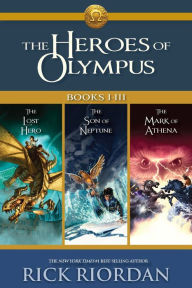 Title: Heroes of Olympus: Books I-III: Collecting, The Lost Hero, The Son of Neptune, and The Mark of Athena, Author: Rick Riordan