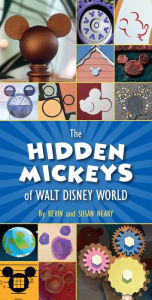 Title: The Hidden Mickeys of Walt Disney World, Author: Kevin Neary