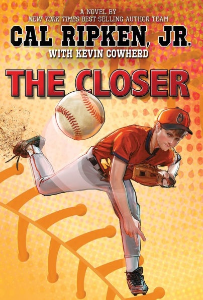 The Closer (Cal Ripken, Jr.'s All-Stars Series)