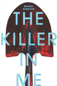 Title: The Killer in Me, Author: Margot Harrison
