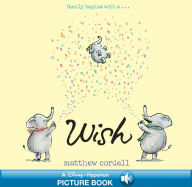 Title: Wish (Hyperion Read-Along Book), Author: Matthew Cordell