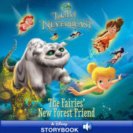 Title: Tinker Bell and the Legend of the NeverBeast: The Fairies' New Forest Friend: A Disney Read-Along, Author: Disney Book Group