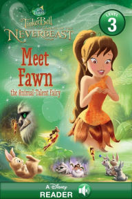 Title: Tinker Bell and the Legend of the NeverBeast: Meet Fawn: A Disney Read-Along (Level 3), Author: Disney Books