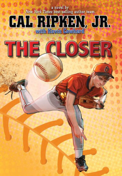 The Closer (Cal Ripken, Jr.'s All-Stars Series)
