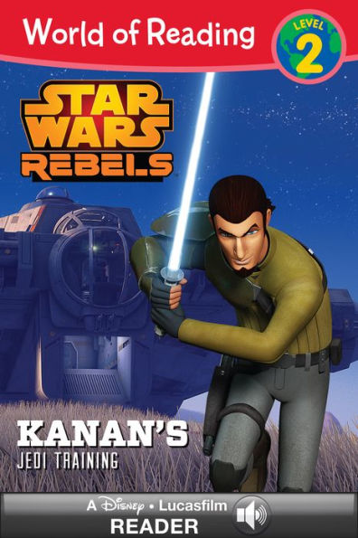 Star Wars Rebels: Kanan's Jedi Training (World of Reading Series: Level 2)