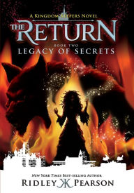 Legacy of Secrets (Kingdom Keepers: The Return Series #2)