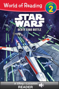Title: Star Wars: Death Star Battle (World of Reading Series: Level 2): A Disney Lucasfilm Read-Along, Author: Disney Book Group