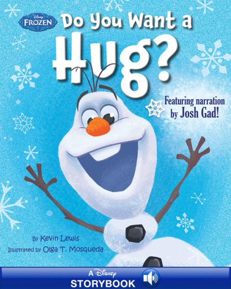 Frozen: Do You Want a Hug?: A Disney Read-Along Featuring Narration by Josh Gad!