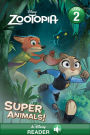 Super Animals! (Disney Zootopia) (A Disney Read-Along: Level 1)