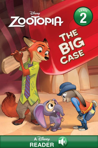 Zootopia: The Big Case: A Disney Read-Along (Level 2)