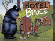 Title: Hotel Bruce, Author: Ryan T. Higgins