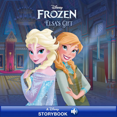 Frozen Elsa S Gift By Disney Books Nook Book Nook Kids Read To