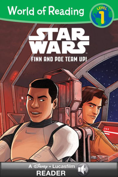 Star Wars: Finn & Poe Team Up! (World of Reading Series: Level 1) (A Star Wars Read Along)