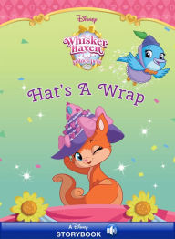 Title: Whisker Haven Tales: Hat's a Wrap, Author: Disney Book Group