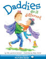Daddies Do It Different (Hyperion Read-Along Book)