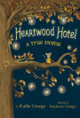 Heartwood Hotel: A True Home