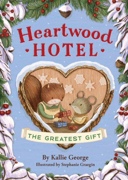 The Greatest Gift (Heartwood Hotel #2)