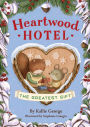 The Greatest Gift (Heartwood Hotel #2)