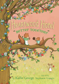 Better Together (Heartwood Hotel #3)