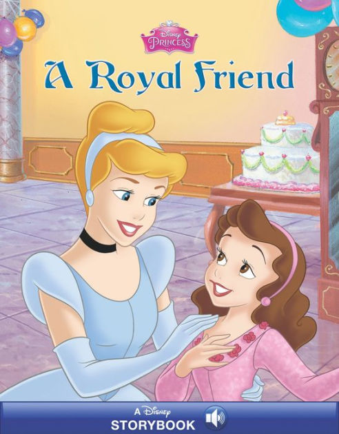 Cinderella: A Royal Friend by Disney Books | eBook (NOOK Kids Read to ...