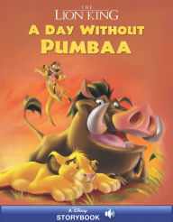 Title: The Lion King: A Day Without Pumbaa, Author: Disney Books