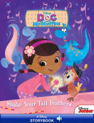 Title: Disney Classic Storybook: Doc McStuffins: Shake Your Tail Feathers: Disney Read-Along, Author: Disney Books