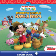 Title: Mickey Mouse Clubhouse: Mickey and Donald Have a Farm, Author: Disney Books