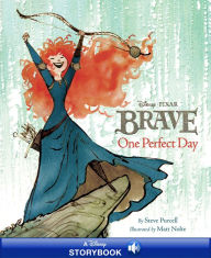 Brave: One Perfect Day: A Disney Read-Along