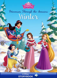 Title: Princesses Through the Seasons: Winter, Author: Disney Books