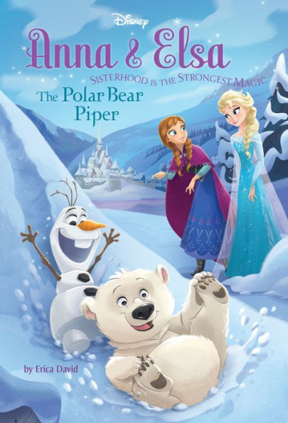 The Polar Bear Piper (Disney Frozen Series: Anna & Elsa #5)