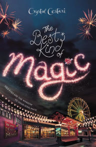 Title: Windy City Magic, Book 1 The Best Kind of Magic, Author: Crystal Cestari