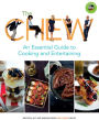 The Chew: An Essential Guide to Cooking and Entertaining: Recipes, Wit, and Wisdom from The Chew Hosts