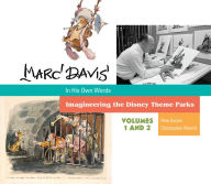 Title: Marc Davis in His Own Words: Imagineering the Disney Theme Parks, Author: Pete Docter
