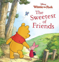 Title: Winnie the Pooh: The Sweetest of Friends, Author: Disney Books