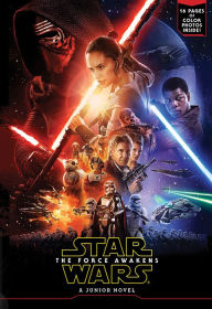 Title: Star Wars The Force Awakens Junior Novel (Deluxe Edition), Author: Michael Kogge