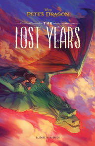 Title: Pete's Dragon: The Lost Years, Author: Elizabeth Rudnick