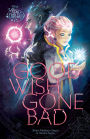 Star Darlings: Good Wish Gone Bad