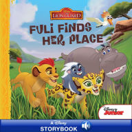 Title: Fuli Finds Her Place (Disney The Lion Guard): A Disney Read-Along, Author: Disney Book Group