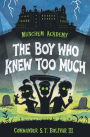 The Boy Who Knew Too Much