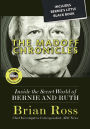 The Madoff Chronicles: Inside the Secret World of Bernie and Ruth