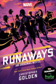 Runaways: An Original Novel