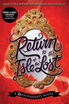 Return To The Isle Of The Lost B N Exclusive Edition